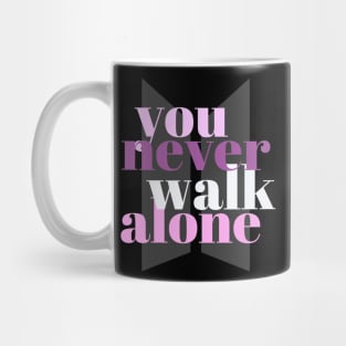 You Never Walk Alone (BTS) Mug